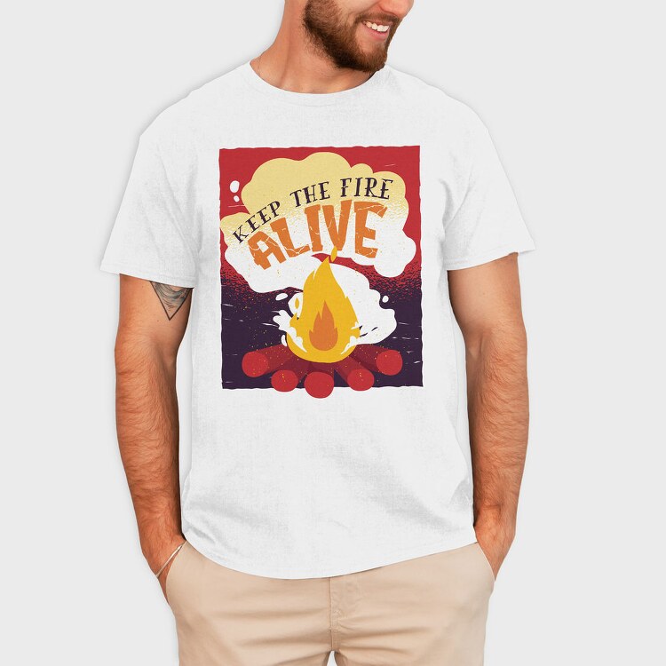 Keep The Fire Alive Quote, Tricou Barbati (Unisex)
