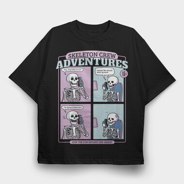 Skeleton Crew Adventures, Tricou Oversize Barbati (Unisex)
