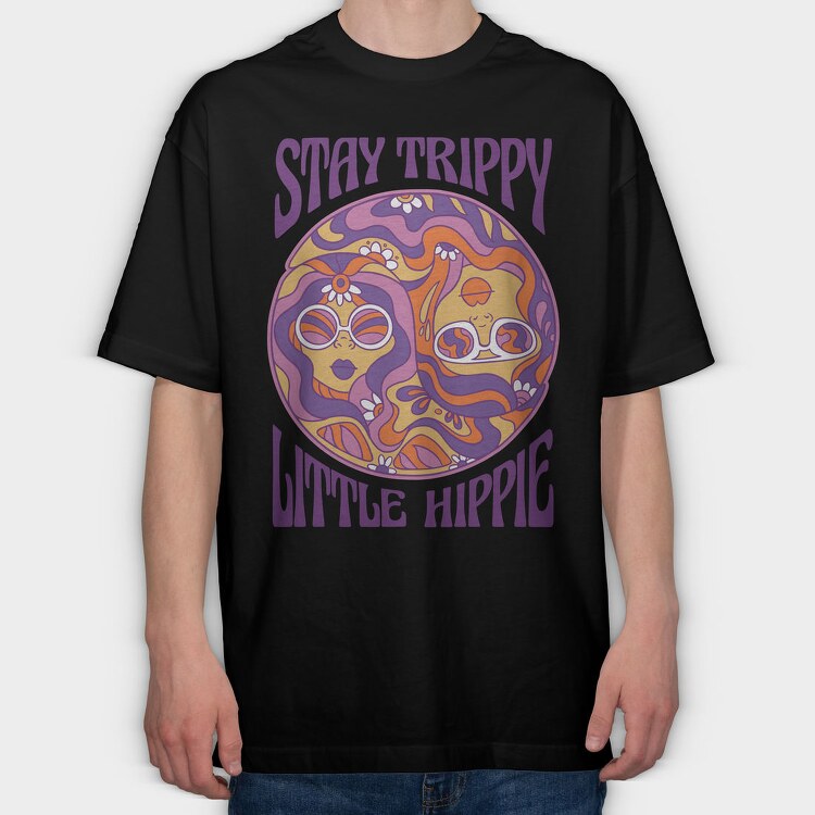 Happy Hippie Girls 60 S Stay Trippy, Tricou Oversize Barbati (Unisex)