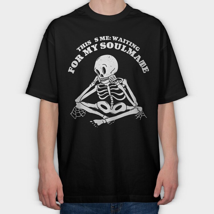 Skeleton Waiting For Love Request, Tricou Oversize Barbati (Unisex)