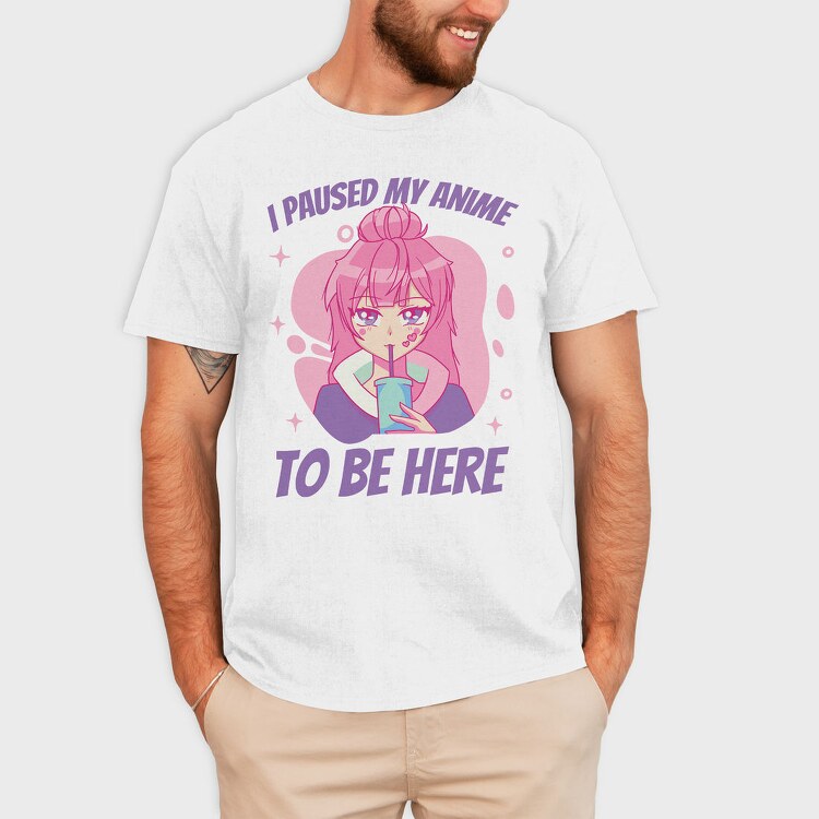 Cute Anime Girl Drink I Paused My Anime To Be Here, Tricou Barbati (Unisex)