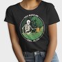 Skeleton Watering Plants Quote, Tricou Femei