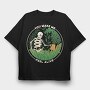 Skeleton Watering Plants Quote, Tricou Oversize Barbati (Unisex)