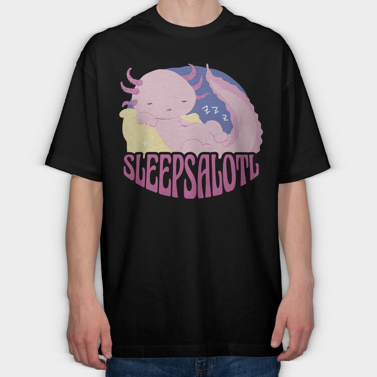 Funny Sleepy Axolotl Sleepsalotl, Tricou Oversize Barbati (Unisex)