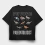 Future Paleontologist, Tricou Oversize Barbati (Unisex)