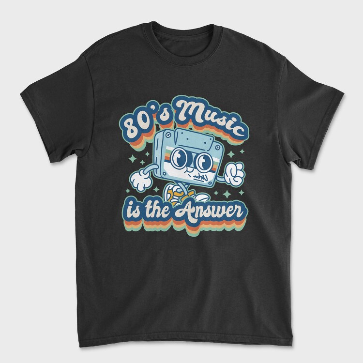 Tricou Barbati (Unisex), 80 S Music Is the Answer