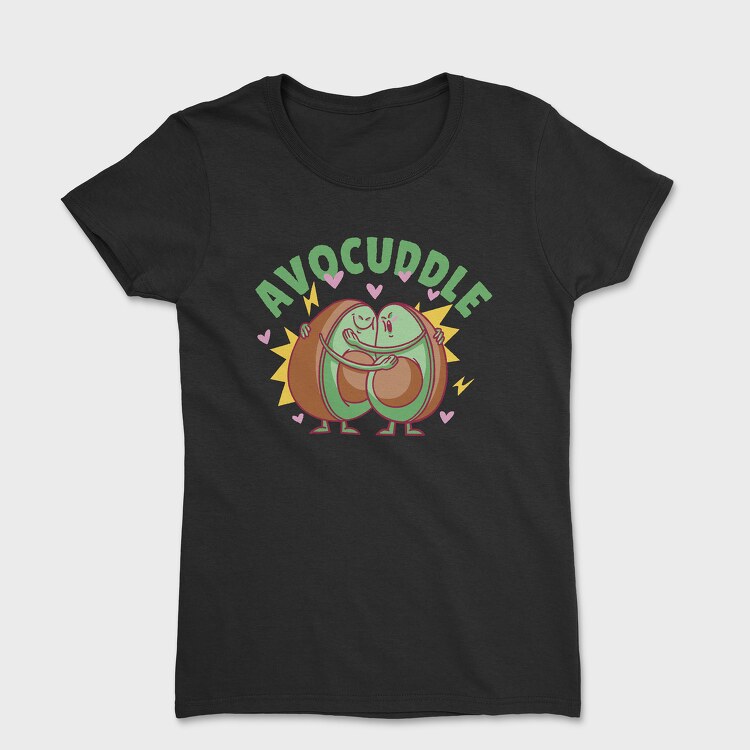 Tricou Femei, Avocuddle