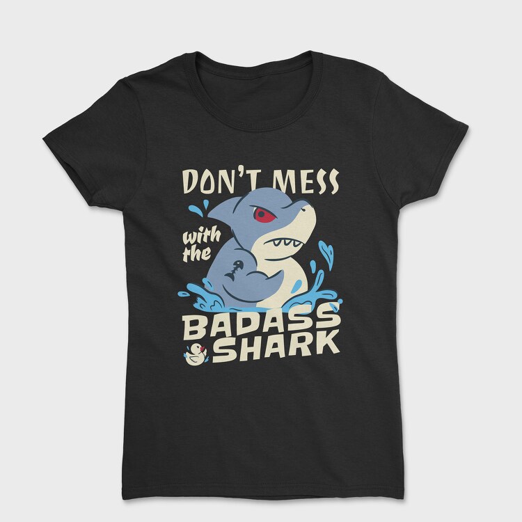 Badass Shark, Tricou Femei