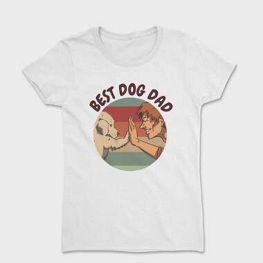 Tricou Femei, Best Dog Dad