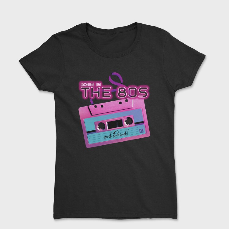 Born in the 80 S Pink Cassette, Tricou Femei