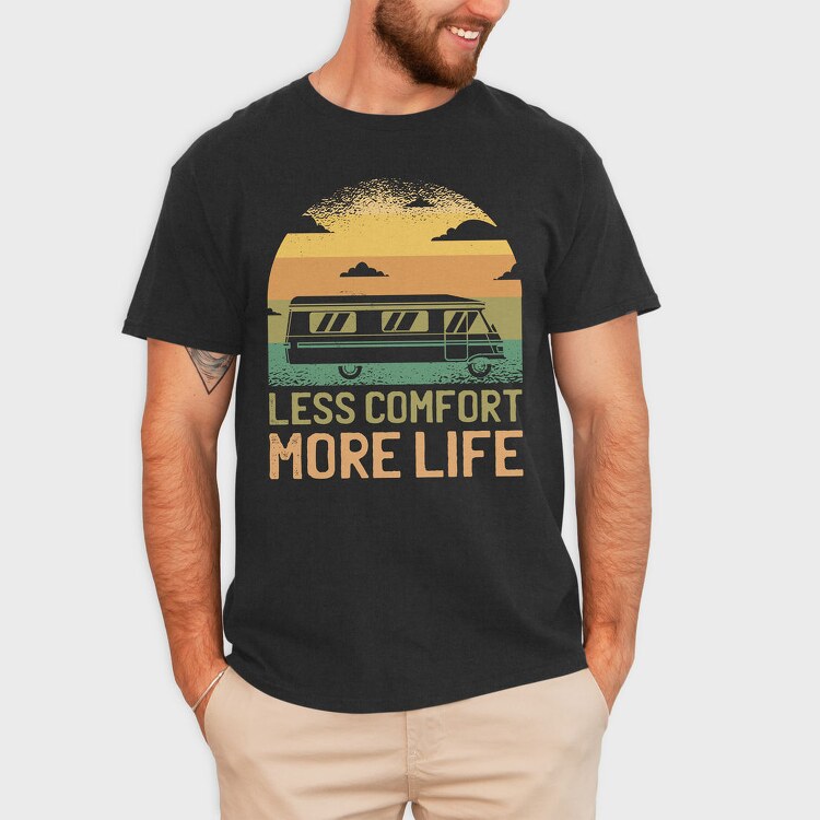 Camper Van Transportation Less Comfort More Life, Tricou Barbati (Unisex)