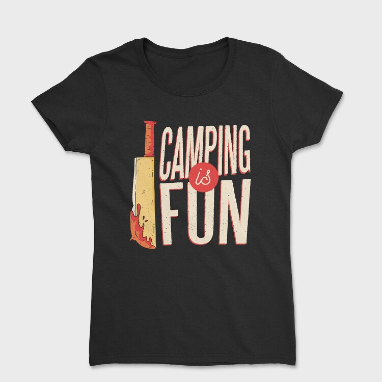 Camping Is Fun, Tricou Femei