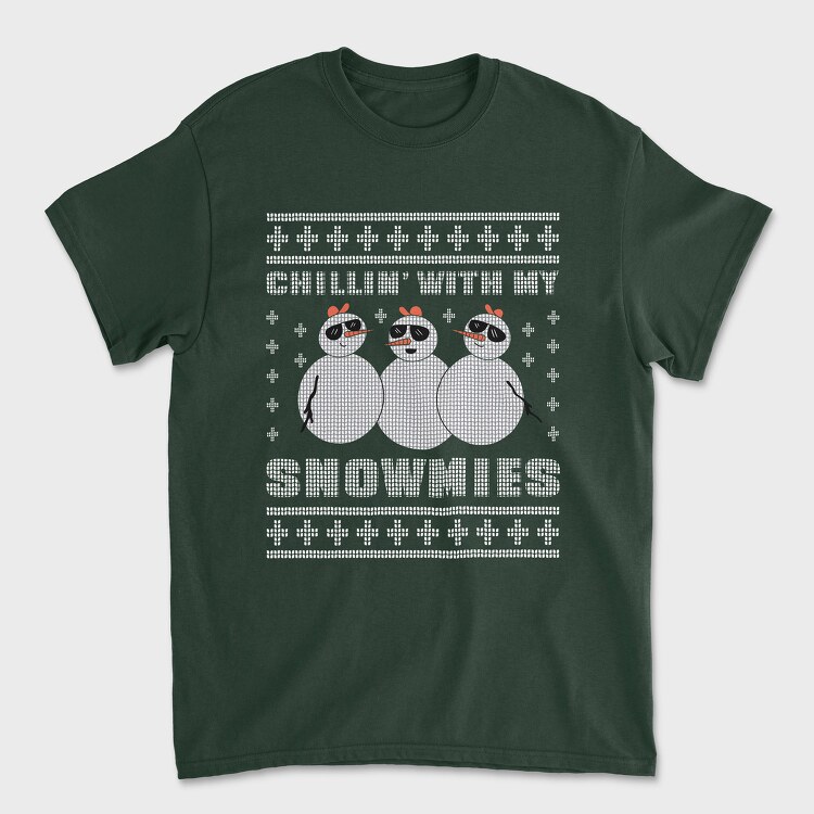 Tricou Barbati (Unisex), Chillin With My Snowmies