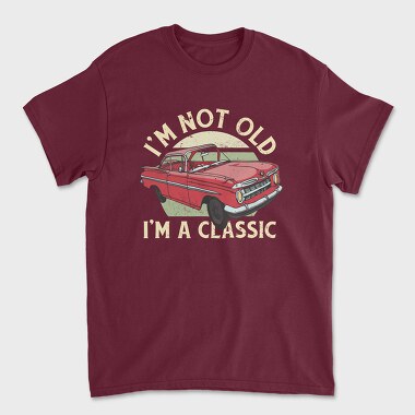 Classic Car Not Old, Tricou Barbati (Unisex)