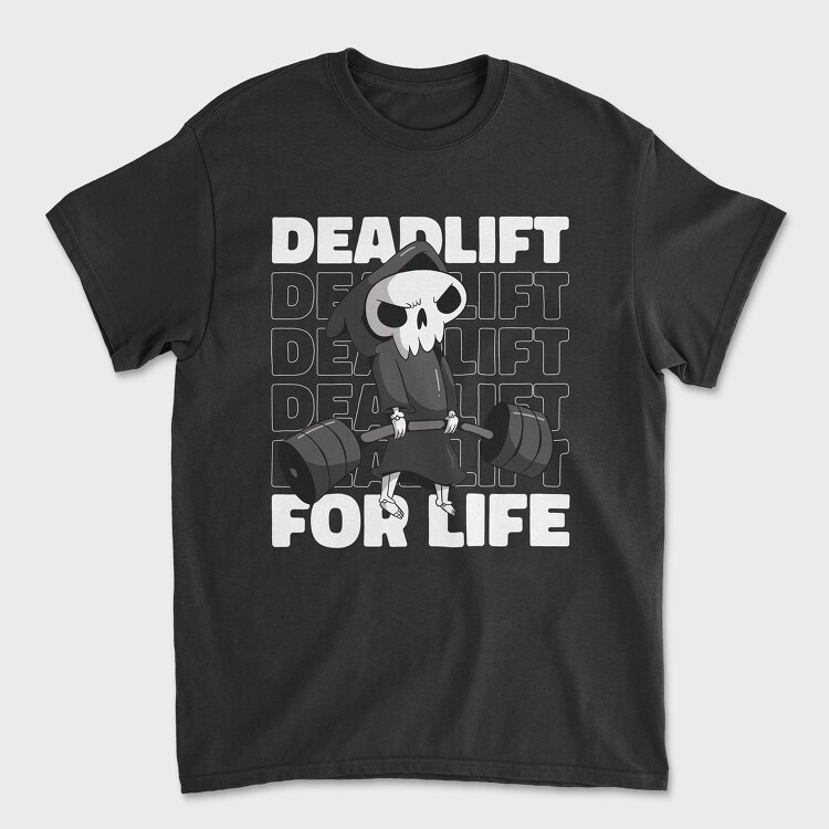 Deadlift for Life, Tricou Barbati (Unisex)