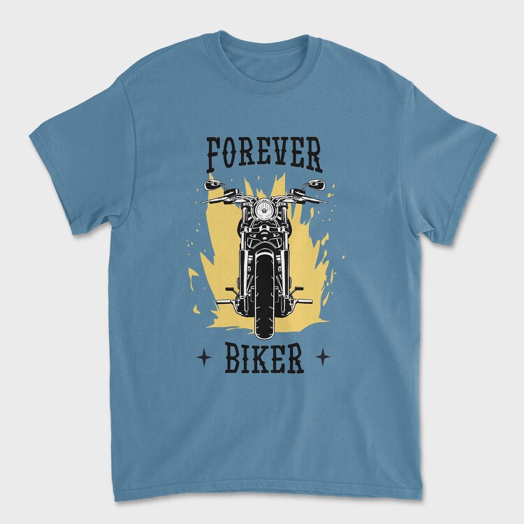 Tricou Barbati (Unisex), Forever Biker