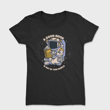 Good Book Astronaut, Tricou Femei