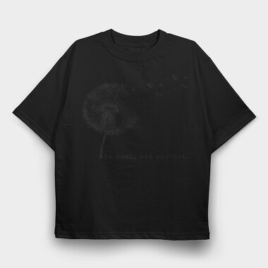 Dandelion With Quote, Tricou Oversize Barbati (Unisex)