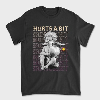 Hurts a Bit, Tricou Barbati (Unisex)