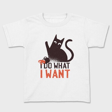 I Do What I Want Cat, Tricou Copii