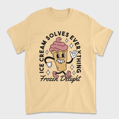 Tricou Barbati (Unisex), Ice Cream Solves Everything