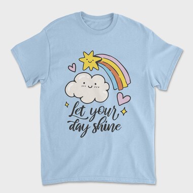 Let Your Day Shine, Tricou Barbati (Unisex)