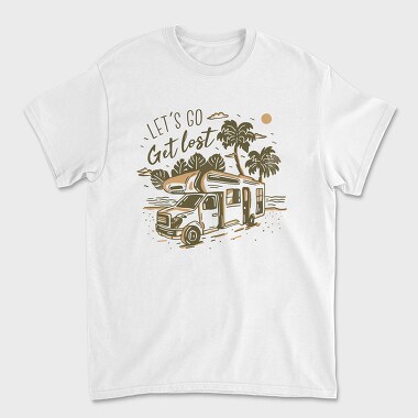 Lets Go Get Lost, Tricou Barbati (Unisex)