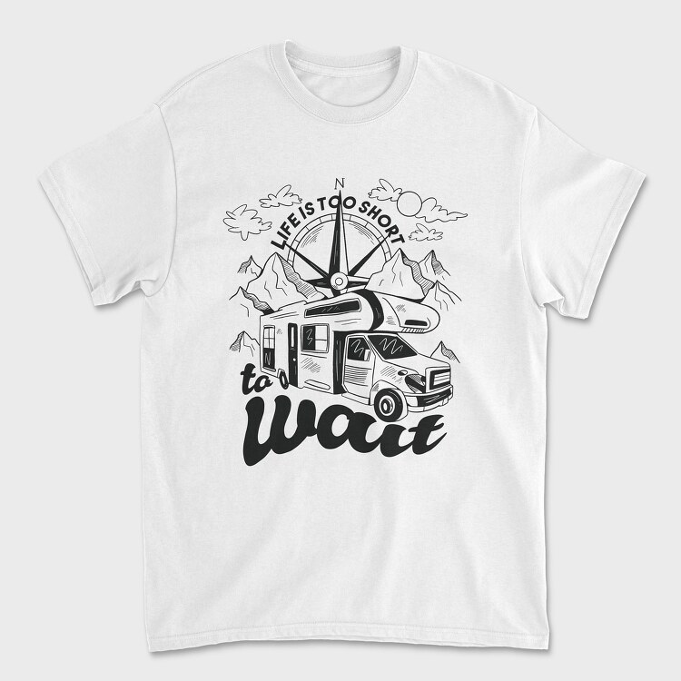 Life Is Too Short to Wait, Tricou Barbati (Unisex)