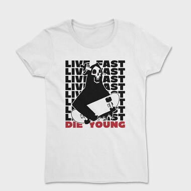 Tricou Femei, Live Fst Die Young