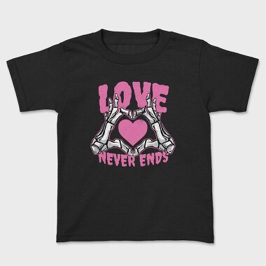 Tricou Copii, Love Never Ends Skeleton