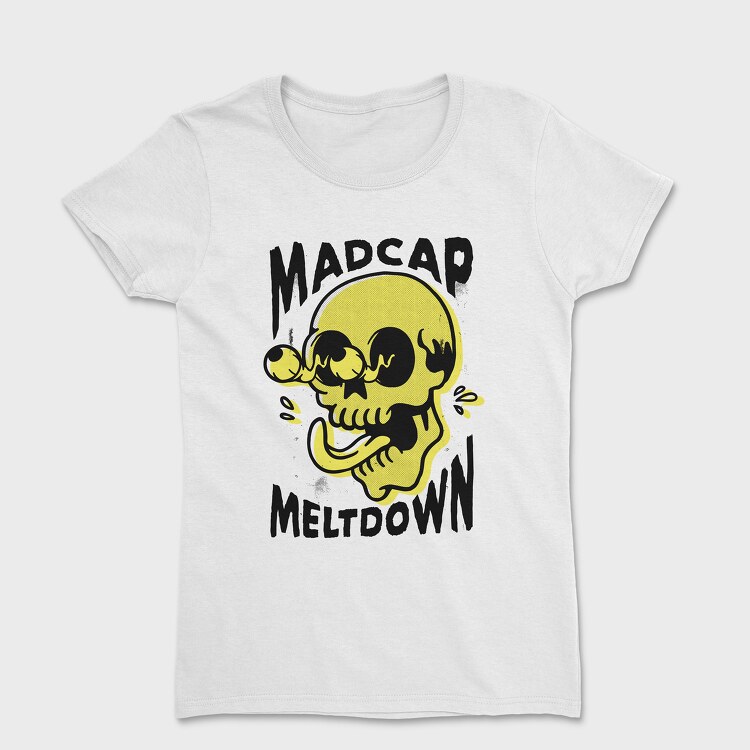 Madcap Meltdown, Tricou Femei