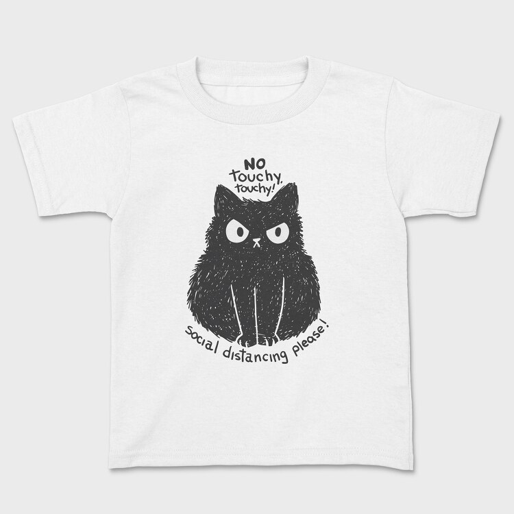 Tricou Copii, No Touchy Touchy Cat