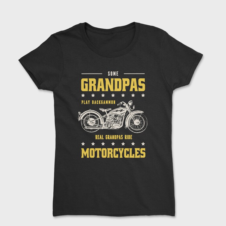 Tricou Femei, Real Graandpas Ride Motorcycles