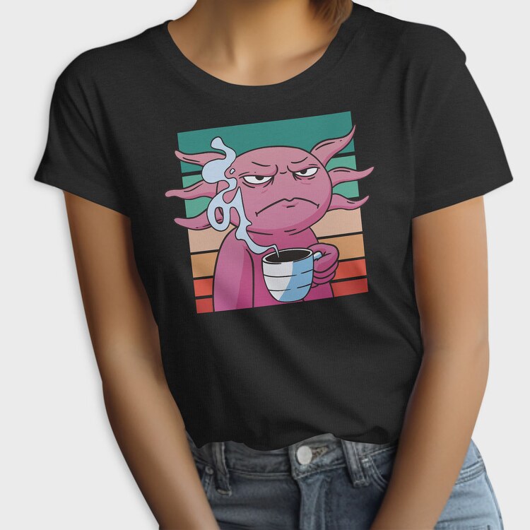 Angry Axolotl With Coffee, Tricou Femei