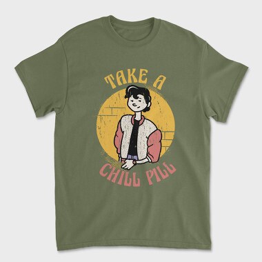 Take a Chill Pill, Tricou Barbati (Unisex)