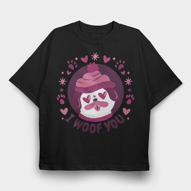 Pug Dog In Love Woof You, Tricou Oversize Barbati (Unisex)