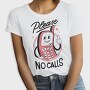 Please No Calls, Tricou Femei