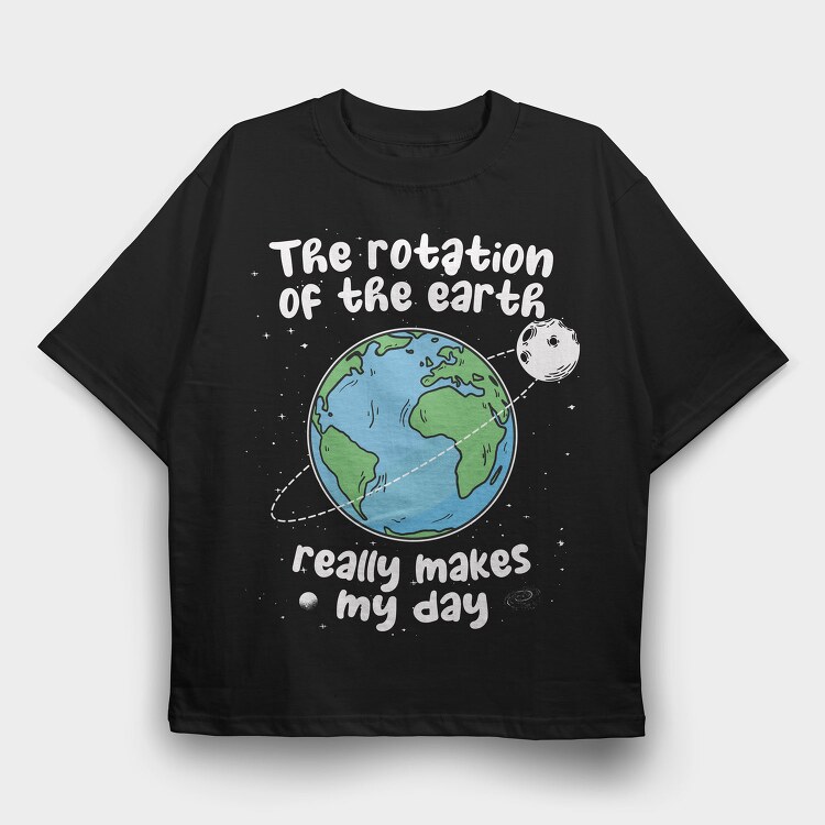 Earth Rotation Humor, Tricou Oversize Barbati (Unisex)