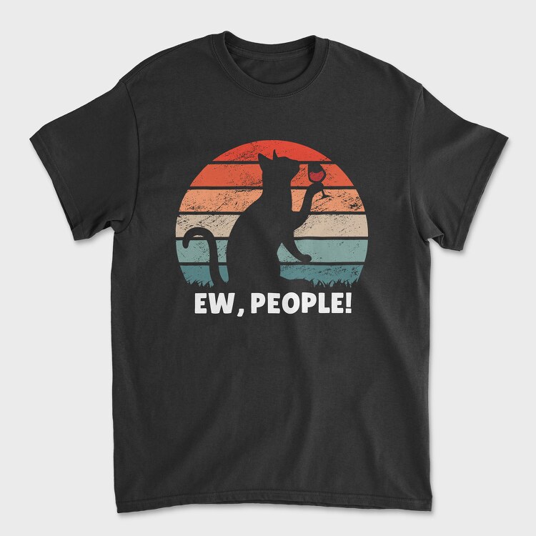 Ew, People Cat, Tricou Barbati (Unisex)