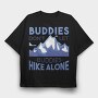 Hike Buddies, Tricou Oversize Barbati (Unisex)