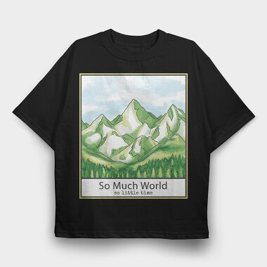 Mountain And Pine Trees Landscape Quote, Tricou Oversize Barbati (Unisex)