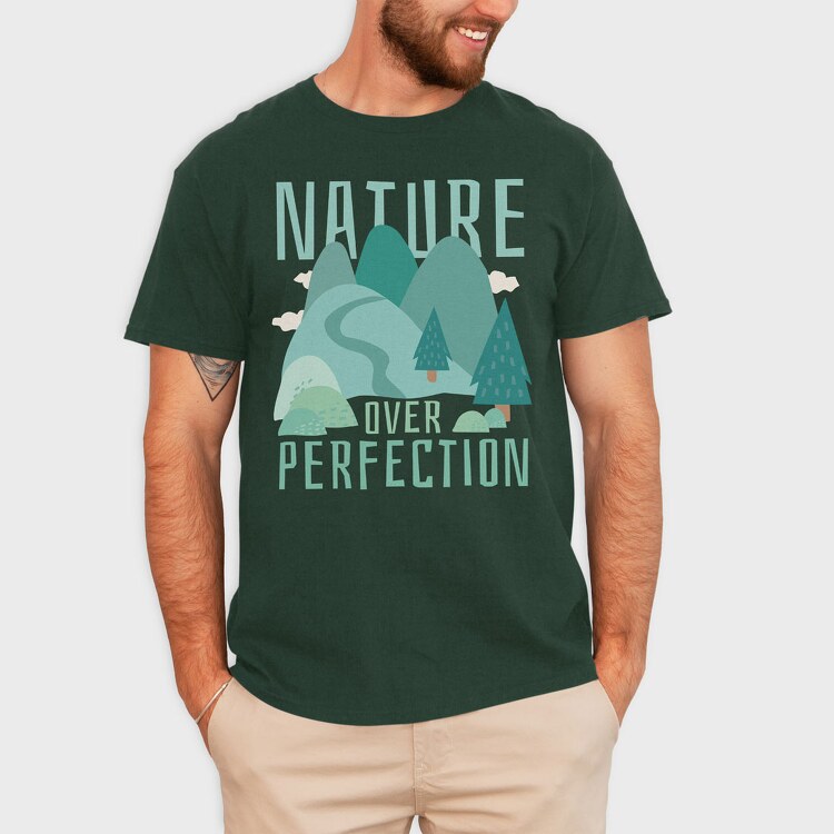 Nature Over Perfection, Tricou Barbati (Unisex)