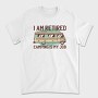 Camping Is My Job, Tricou Barbati (Unisex)