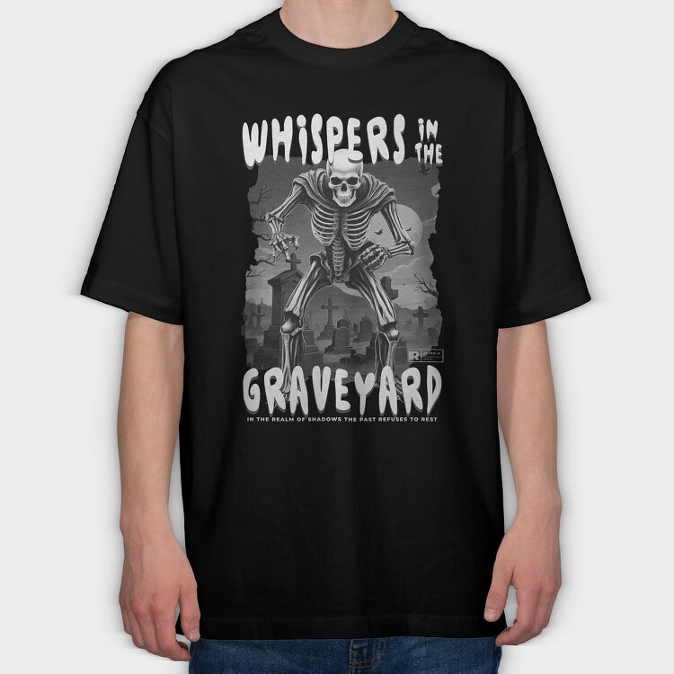 Whispers In The Graveyard Skeleton, Tricou Oversize Barbati (Unisex)