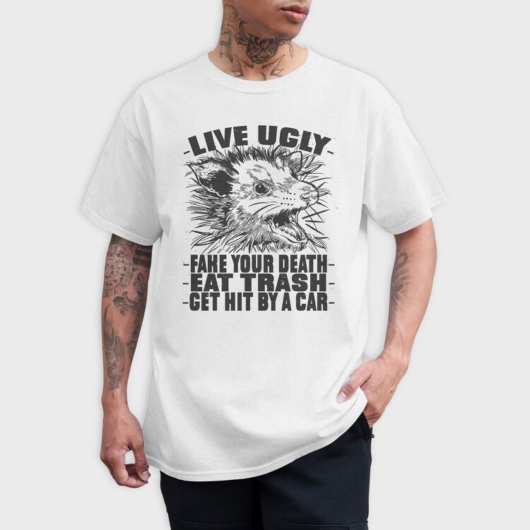 Live Ugly, Tricou Barbati (Unisex)