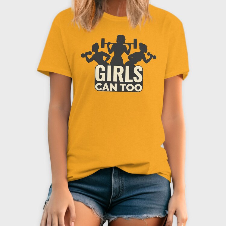 Gym Girls Can Too Quote Silhouette, Tricou Barbati (Unisex)