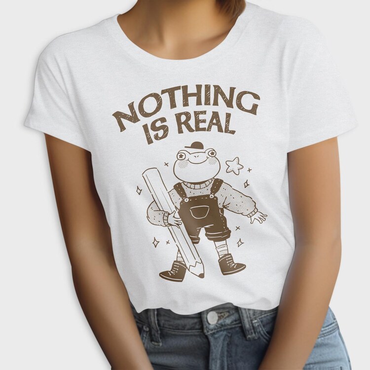 Frog Nothing Is Real, Tricou Femei
