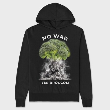 Hanorac Barbati (Unisex), No War Yes Brocoli