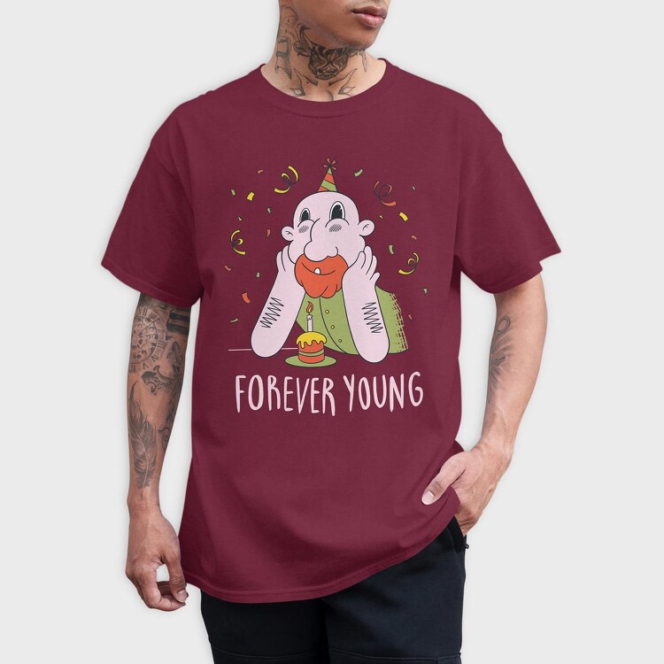 Forever Young, Tricou Barbati (Unisex)