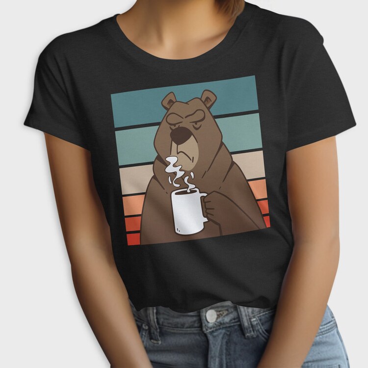 Brown Bear With Coffee Grumpy, Tricou Femei